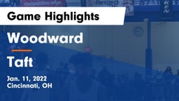 Woodward  vs Taft  Game Highlights - Jan. 11, 2022