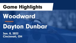 Woodward  vs Dayton Dunbar Game Highlights - Jan. 8, 2022