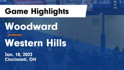 Woodward  vs Western Hills  Game Highlights - Jan. 18, 2022