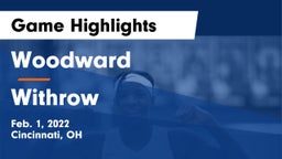 Woodward  vs Withrow  Game Highlights - Feb. 1, 2022