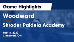 Woodward  vs Shroder Paideia Academy  Game Highlights - Feb. 8, 2022