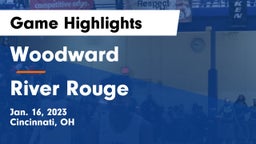 Woodward  vs River Rouge  Game Highlights - Jan. 16, 2023