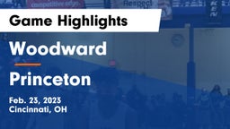 Woodward  vs Princeton  Game Highlights - Feb. 23, 2023