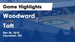 Woodward  vs Taft Game Highlights - Dec 06, 2016