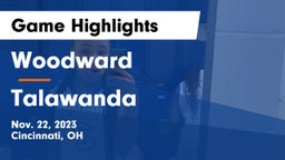 Woodward  vs Talawanda  Game Highlights - Nov. 22, 2023