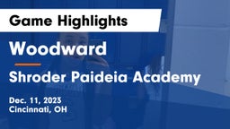 Woodward  vs Shroder Paideia Academy  Game Highlights - Dec. 11, 2023