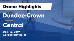 Dundee-Crown  vs Central  Game Highlights - Dec. 10, 2019