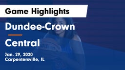 Dundee-Crown  vs Central  Game Highlights - Jan. 29, 2020