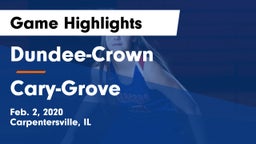 Dundee-Crown  vs Cary-Grove  Game Highlights - Feb. 2, 2020