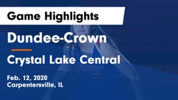 Dundee-Crown  vs Crystal Lake Central  Game Highlights - Feb. 12, 2020