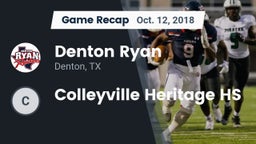 Recap: Denton Ryan  vs. Colleyville Heritage HS 2018