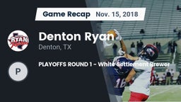 Recap: Denton Ryan  vs. PLAYOFFS ROUND 1 - White Settlement Brewer 2018