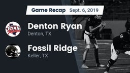 Recap: Denton Ryan  vs. Fossil Ridge  2019