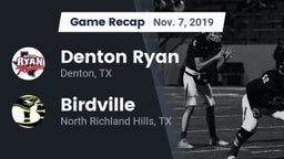 Recap: Denton Ryan  vs. Birdville  2019