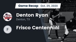 Recap: Denton Ryan  vs. Frisco Centennial 2020