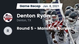 Recap: Denton Ryan  vs. Round 5 - Mansfield Summit 2021