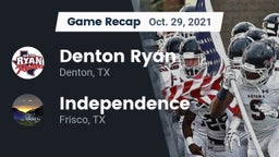 Recap: Denton Ryan  vs. Independence  2021