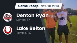 Recap: Denton Ryan  vs. Lake Belton   2023