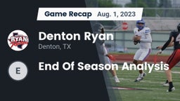 Recap: Denton Ryan  vs. End Of Season Analysis 2023
