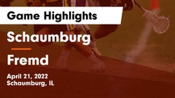 Schaumburg  vs Fremd  Game Highlights - April 21, 2022