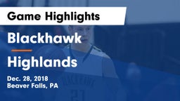 Blackhawk  vs Highlands  Game Highlights - Dec. 28, 2018