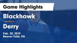 Blackhawk  vs Derry Game Highlights - Feb. 20, 2019