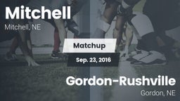 Matchup: Mitchell  vs. Gordon-Rushville  2016