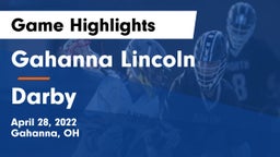 Gahanna Lincoln  vs Darby  Game Highlights - April 28, 2022