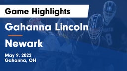 Gahanna Lincoln  vs Newark  Game Highlights - May 9, 2022