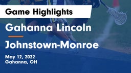 Gahanna Lincoln  vs Johnstown-Monroe  Game Highlights - May 12, 2022