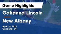Gahanna Lincoln  vs New Albany  Game Highlights - April 18, 2023
