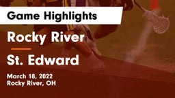 Rocky River   vs St. Edward  Game Highlights - March 18, 2022