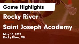 Rocky River   vs Saint Joseph Academy Game Highlights - May 10, 2023