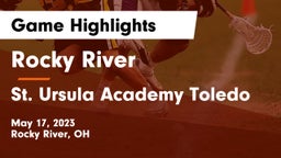 Rocky River   vs St. Ursula Academy Toledo Game Highlights - May 17, 2023