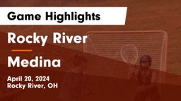 Rocky River   vs Medina  Game Highlights - April 20, 2024
