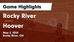 Rocky River   vs Hoover  Game Highlights - May 3, 2024