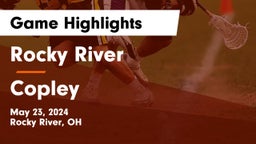Rocky River   vs Copley  Game Highlights - May 23, 2024