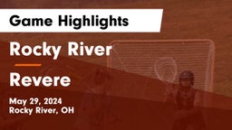 Rocky River   vs Revere  Game Highlights - May 29, 2024