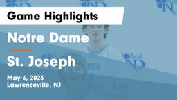 Notre Dame  vs St. Joseph  Game Highlights - May 6, 2023