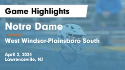 Notre Dame  vs West Windsor-Plainsboro South  Game Highlights - April 2, 2024