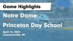 Notre Dame  vs Princeton Day School Game Highlights - April 16, 2024