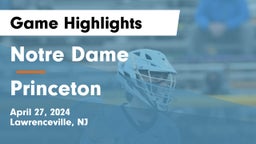 Notre Dame  vs Princeton  Game Highlights - April 27, 2024