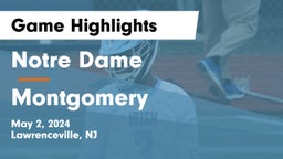 Notre Dame  vs Montgomery  Game Highlights - May 2, 2024