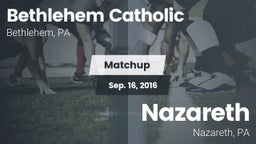 Matchup: Bethlehem Catholic vs. Nazareth  2016