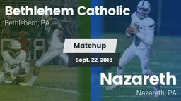 Matchup: Bethlehem Catholic vs. Nazareth  2018