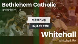 Matchup: Bethlehem Catholic vs. Whitehall  2018