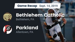 Recap: Bethlehem Catholic  vs. Parkland  2019