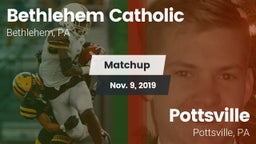 Matchup: Bethlehem Catholic vs. Pottsville  2019
