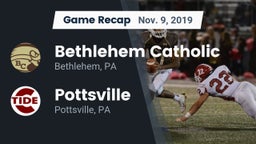 Recap: Bethlehem Catholic  vs. Pottsville  2019