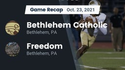 Recap: Bethlehem Catholic  vs. Freedom  2021